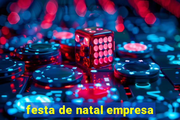 festa de natal empresa